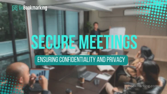 Secure Meetings Ensuring Confidentiality and Privacy