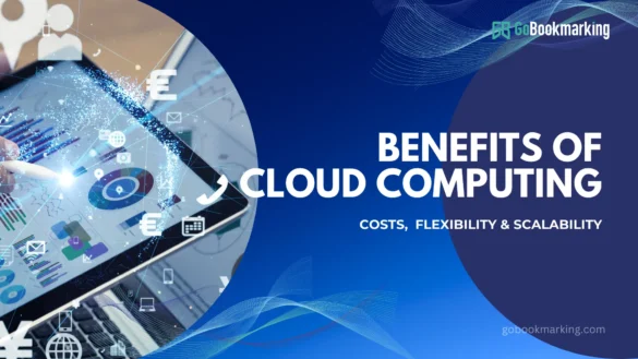 The Benefits of Cloud Computing for Businesses: Cost Savings, Scalability, and Flexibility