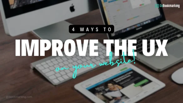 4 Ways To Improve The UX On Your Website