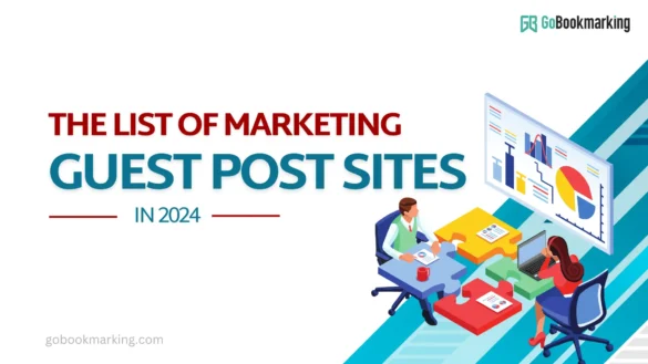 Unlocking the Gates of Creativity The List of Marketing Guest Post Sites in 2024